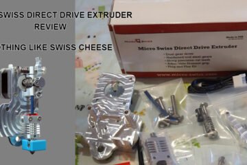 Micro Swiss Direct Drive Extruder Review