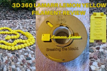 3D 360 Lamarr Lemon Yellow PLA Filament Review